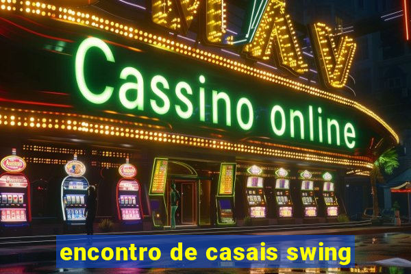 encontro de casais swing